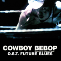 Telecharger Cowboy Bebop the Movie OST DDL